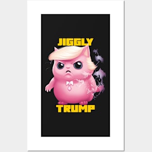 Jigglytrump Posters and Art